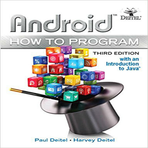  Solution Manual for Android How to Program 3rd Edition Deitel 0134444302 9780134444307