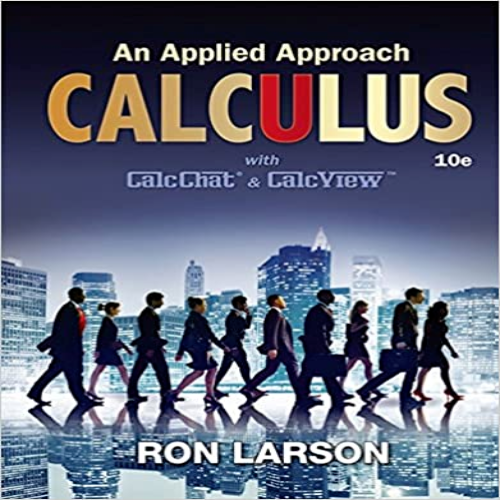 Solution Manual for Calculus An Applied Approach 10th Edition Larson ISBN 1305860918 9781305860919 