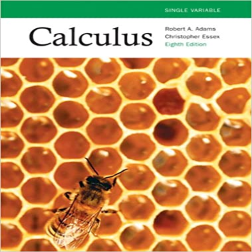 Solution Manual for Calculus Single Variable Canadian 8th Edition by Adams Essex ISBN 9780321877406 0321877403