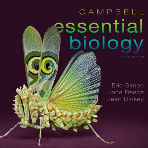 Solution Manual for Campbell Essential Biology 5th Edition by Dickey Simon ISBN 0321772598 9780321772596