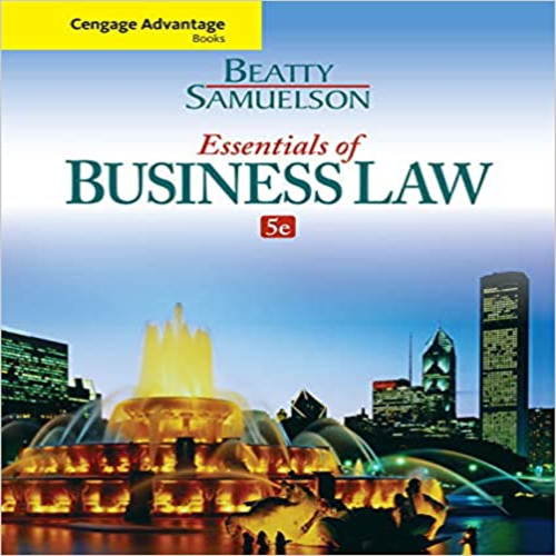 Solution Manual for Cengage Advantage Books Essentials of Business Law 5th Edition by Beatty ISBN 1285427009 9781285427003