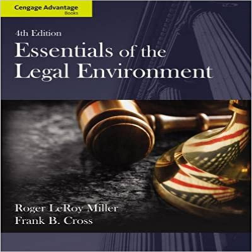 Solution Manual for Cengage Advantage Books Essentials of the Legal Environment 4th Edition by Miller ISBN 1133586546 9781133586548