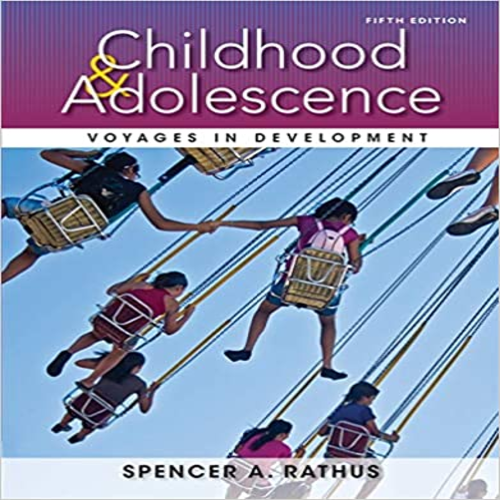 Solution Manual for Childhood and Adolescence Voyages in Development 5th Edition by Rathus ISBN 1133956483 9781133956488