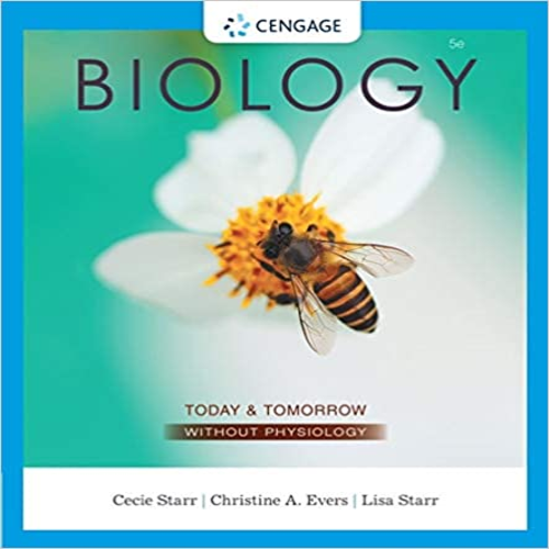 Test Bank for Biology Today and Tomorrow without Physiology 5th Edition by Starr Evers ISBN 1305117395 9781305117396