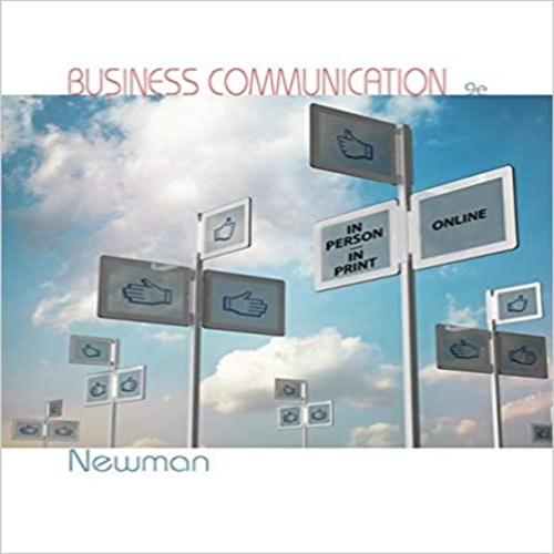 Test Bank for Business Communication In Person In Print Online 9th Edition by Newman ISBN 9781285187044 1285187040