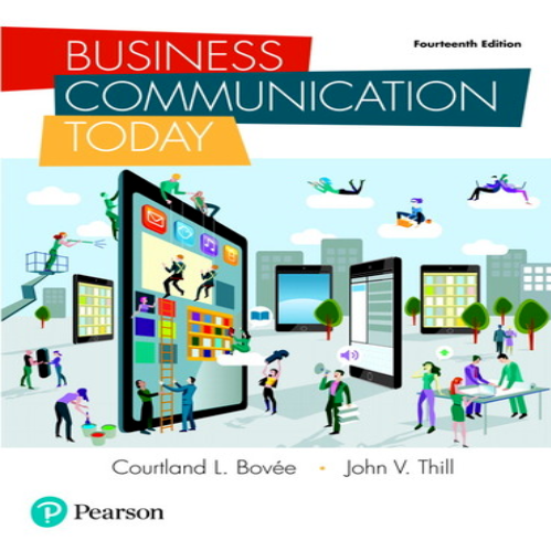 Test Bank for Business Communication Today 14th Edition by Bovee and Thill ISBN 9780134562186 9780134562186