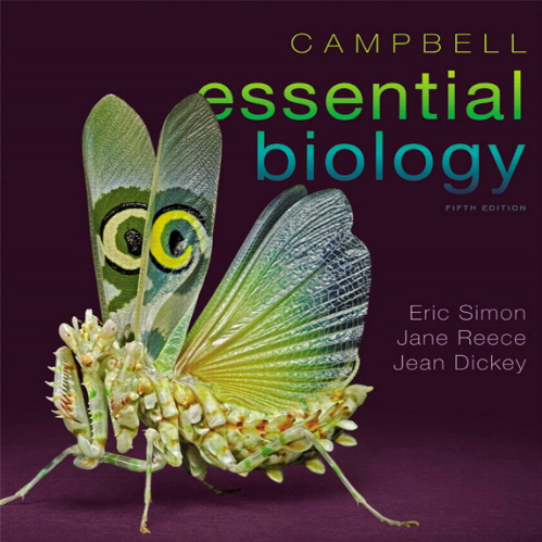 Test Bank for Campbell Essential Biology 5th Edition by Dickey Simon ISBN 0321772598 9780321772596