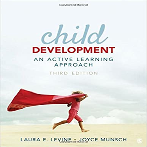 Test Bank for Child Development An Active Learning Approach 3rd Edition by Levine Munsch ISBN 9781506330693