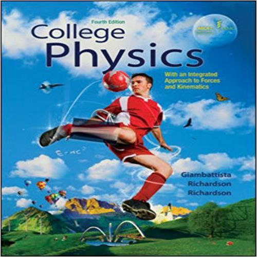 Test Bank for College Physics 4th Edition by Giambattista ISBN 0073512141 9780073512143