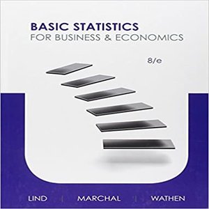 Test bank for Basic Statistics for Business and Economics 8th Edition by Lind Marchal Wathen ISBN 9780073521473 0073521477