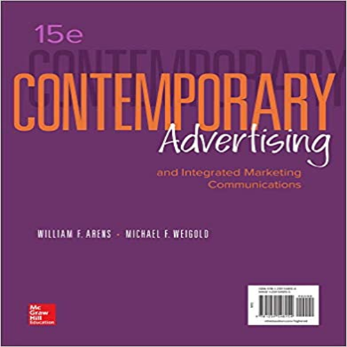 Solution Manual Contemporary Advertising and Integrated Marketing Communications 15th Edition by Arens ISBN 1259548155 9781259548154 