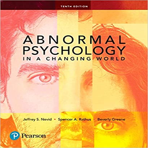 Solution Manual for Abnormal Psychology in a Changing World 10th Edition Nevid Rathus Greene 0134484924 9780134484921