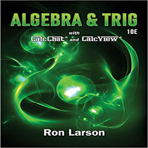 Solution Manual for Algebra and Trigonometry 10th Edition Larson 1337271179 9781337271172