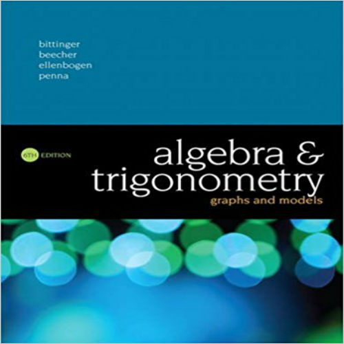 algebra and trigonometry graphs and models 6th edition pdf free algebra and trigonometry graphs and models 5th edition pdf algebra and trigonometry graphs and models 5th edition