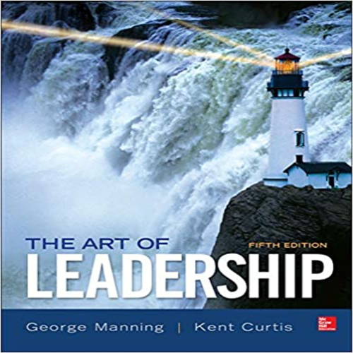 Solution Manual for Art of Leadership 5th Edition Manning Curtis 0077862457 9780077862459