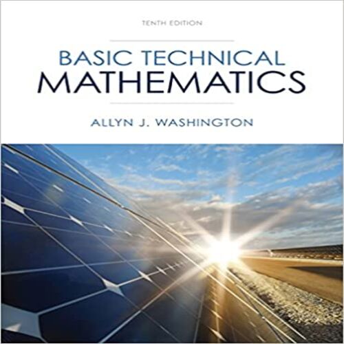 Solution Manual for Basic Technical Mathematics 10th Edition by Washington ISBN 0133083500 9780133083507