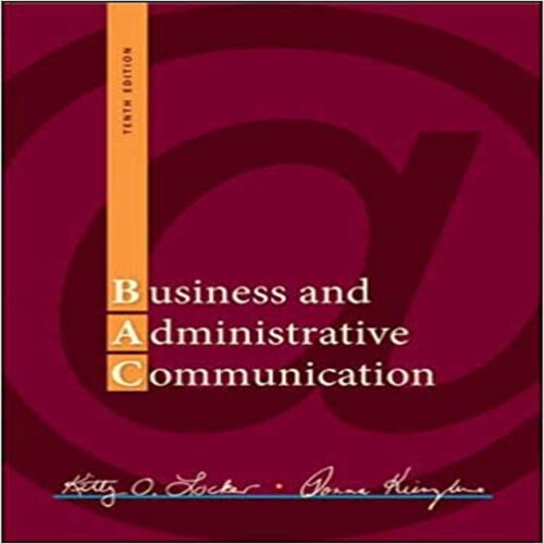 Solution Manual for Business and Administrative Communication 10th Edition By Locker and Kienzler ISBN 0073403180 9780073403182