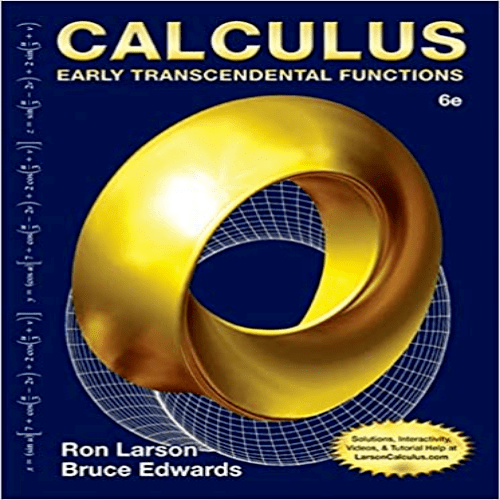 Solution Manual for Calculus Early Transcendental Functions 6th Edition by Larson and Edwards ISBN 1285774779 9781285774770