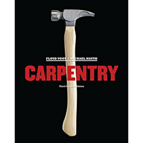 Solution Manual for Carpentry Canadian 3rd Edition by Vogt Nauth ISBN 017657042X 9780176570422