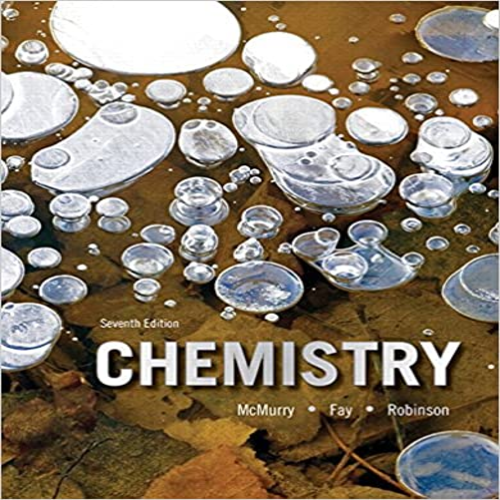 Solution Manual for Chemistry 7th Edition by McMurry ISBN 0321940873 9780321940872