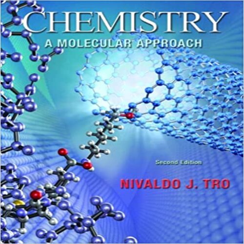 Solution Manual for Chemistry A Molecular Approach with MasteringChemistry 2nd Edition by Tro ISBN 0321706153 9780321706157