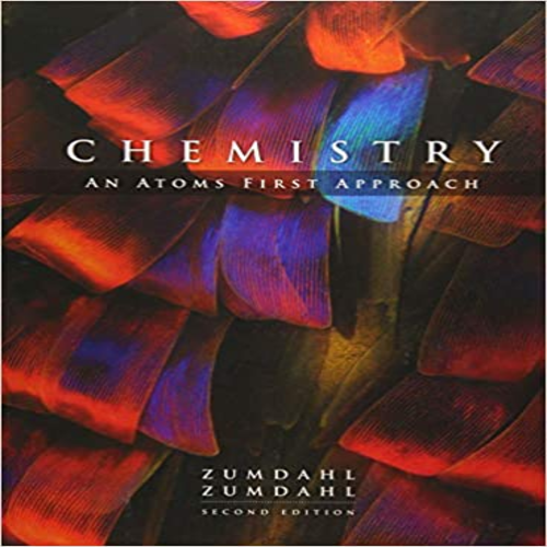 Solution Manual for Chemistry An Atoms First Approach 2nd Edition by Zumdahl ISBN 1305079248 9781305079243