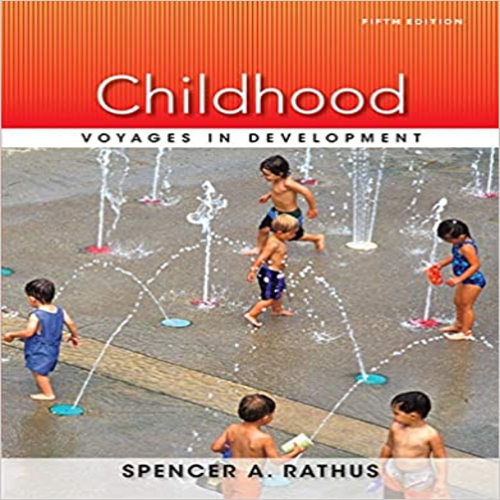 Solution Manual for Childhood Voyages in Development 5th Edition by Rathus ISBN 1133956475 9781133956471