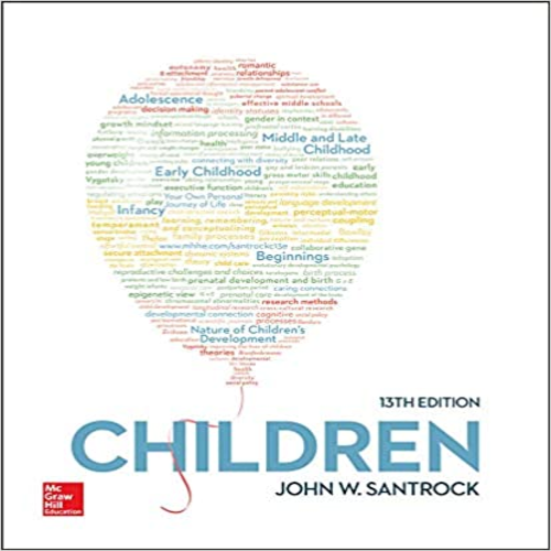 Solution Manual for Children 13th Edition by Santrock ISBN 0077861833 9780077861834