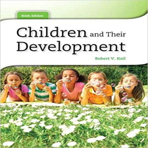 Solution Manual for Children and Their Development 6th Edition Kail ISBN 0205034942 9780205034949
