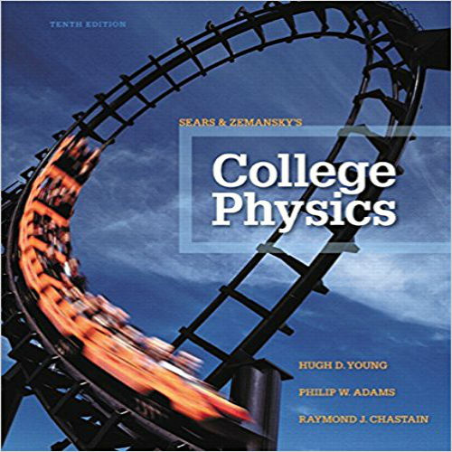 Solution Manual for College Physics 10th Edition by Young ISBN 0321902785 9780321902788