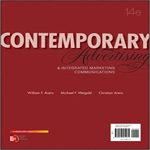 Solution Manual for Contemporary Advertising and Integrated Marketing Communications 14th Edition by Arens Weigold and Arens ISBN 0078028957 9780078028953