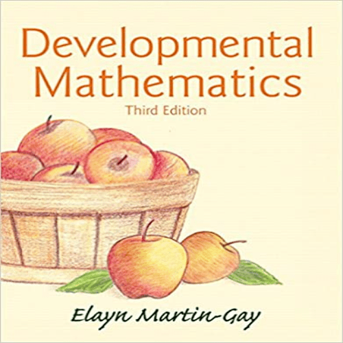 Solution Manual for Developmental Mathematics 3rd Edition by Martin Gay ISBN 0321936876 9780321936875