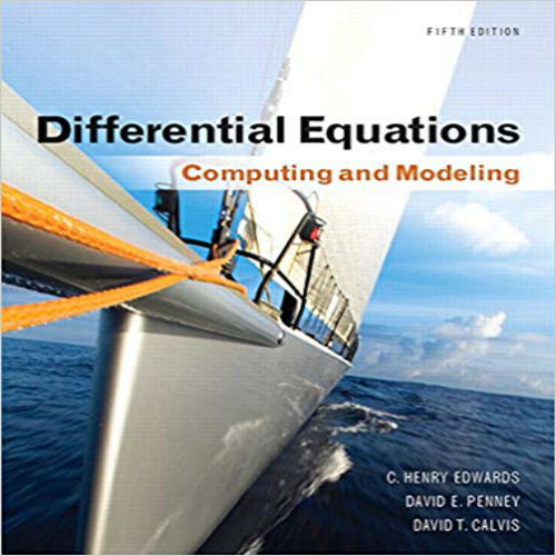 Solution Manual for Differential Equations Computing and Modeling 5th Edition by Edwards ISBN 0321816250 9780321816252