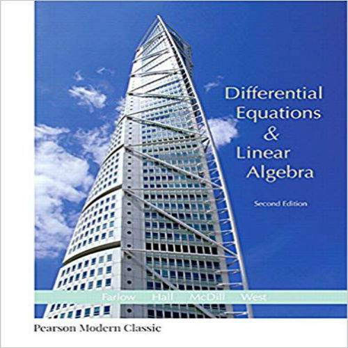 Solution Manual for Differential Equations and Linear Algebra 2nd Edition by Farlow ISBN 0134689542 9780134689548
