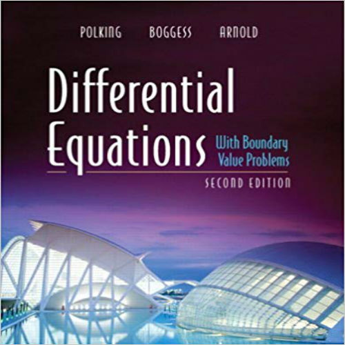 Solution Manual for Differential Equations with Boundary Value Problems 2nd Edition by Polking ISBN 0131862367 9780131862364