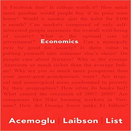 Solution Manual for Economics 1st Edition by Acemoglu Laibson List ISBN 0321391586 9780321391582