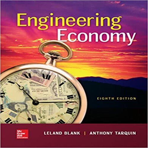 Solution Manual for Engineering Economy 8th edition by Blank Tarquin ISBN 0073523437 9780073523439