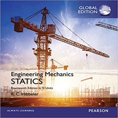 Solution Manual for Engineering Mechanics Statics in SI Units 14th Edition by Hibbeler ISBN 1292089237 9781292089232