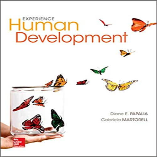 Solution Manual for Experience Human Development 13th Edition by Papalia Martorell ISBN 0077861841 9780077861841