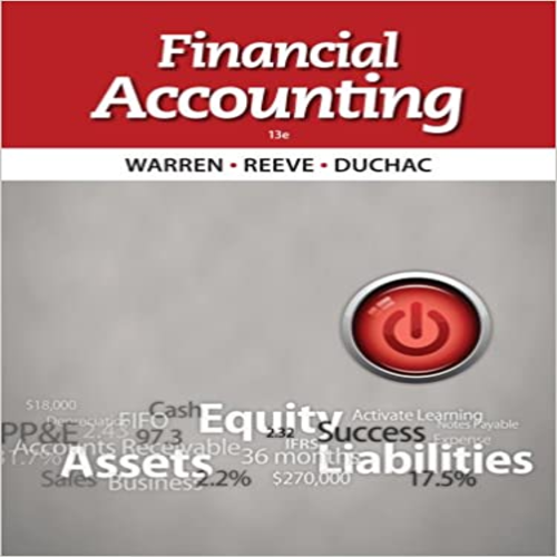 Solution Manual for Financial Accounting 13th Edition by Warren ISBN 1285069641 9781285069647