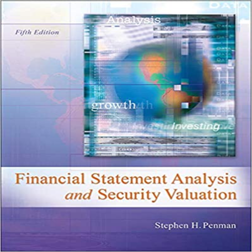 Solution Manual for Financial Statement Analysis and Security Valuation 5th Edition by Penman ISBN 0078025311 9780078025310