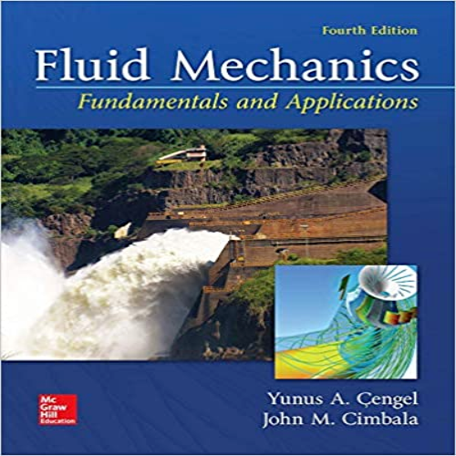 Solution Manual for Fluid Mechanics Fundamentals and Applications 4th Edition by Cengel Cimbala ISBN 1259696537 9781259696534