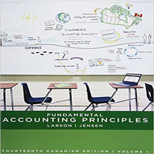 Solution Manual for Fundamental Accounting Principles Canadian Canadian 14th Edition by Larson ISBN 1259066509 9781259066504