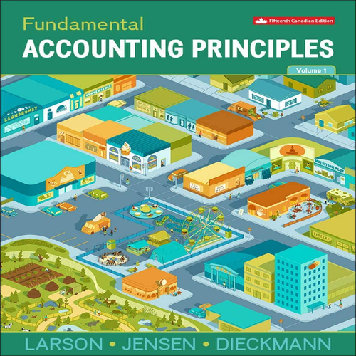 Solution Manual for Fundamental Accounting Principles Volume 1 Canadian 15th Edition by Larson Jensen Dieckmann ISBN 1259087271 9781259087271