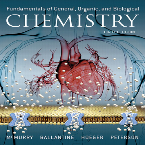 Solution Manual for Fundamentals of General Organic and Biological Chemistry 8th Edition by McMurry Ballantine Hoeger Peterson ISBN 0134015185 9780134015187