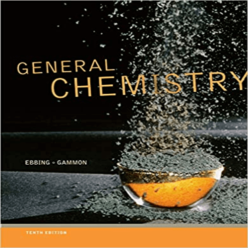 Solution Manual for General Chemistry 10th Edition by Ebbing Gammon ISBN 1285051378 9781285051376