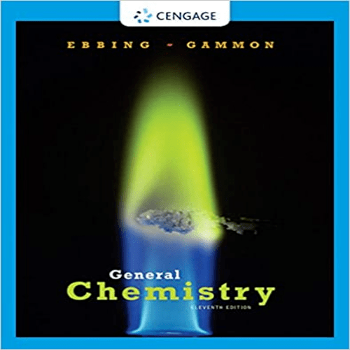 Solution Manual for General Chemistry 11th Edition by Ebbing Gammon ISBN 1305580346 9781305580343