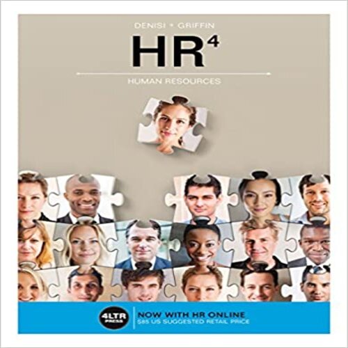 Solution Manual for HR 4th Edition DeNisi Griffin 1337116386 9781337116381