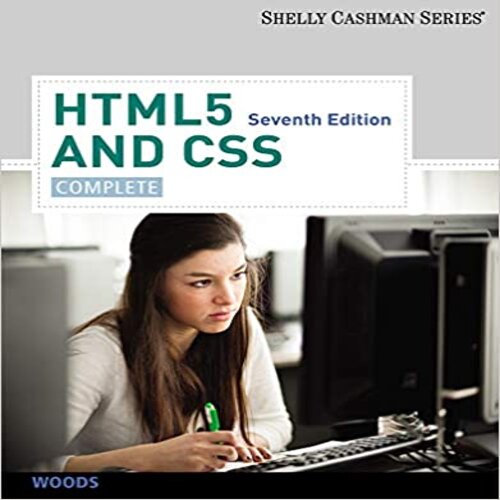 Solution Manual for HTML5 and CSS Complete 7th Edition Woods 1133526128 9781133526124