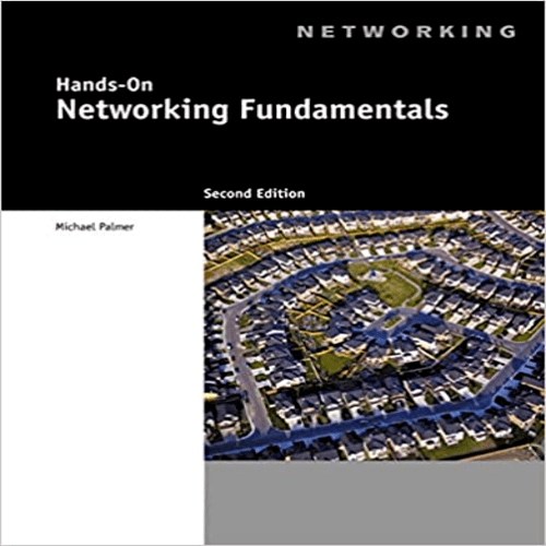 Solution Manual for Hands On Networking Fundamentals 2nd Edition Palmer 1111306745 9781111306748